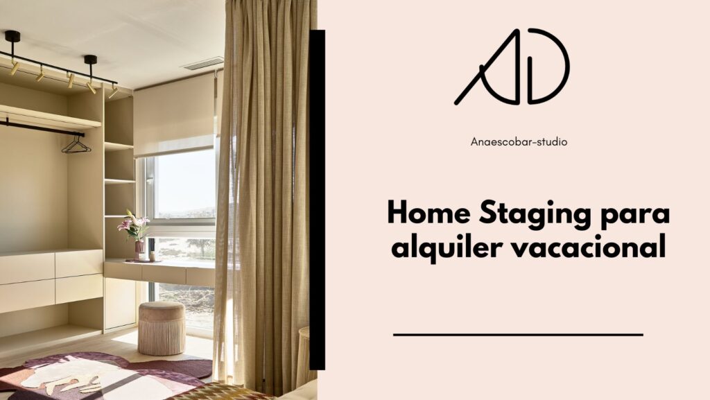 Home Staging para alquiler vacacional