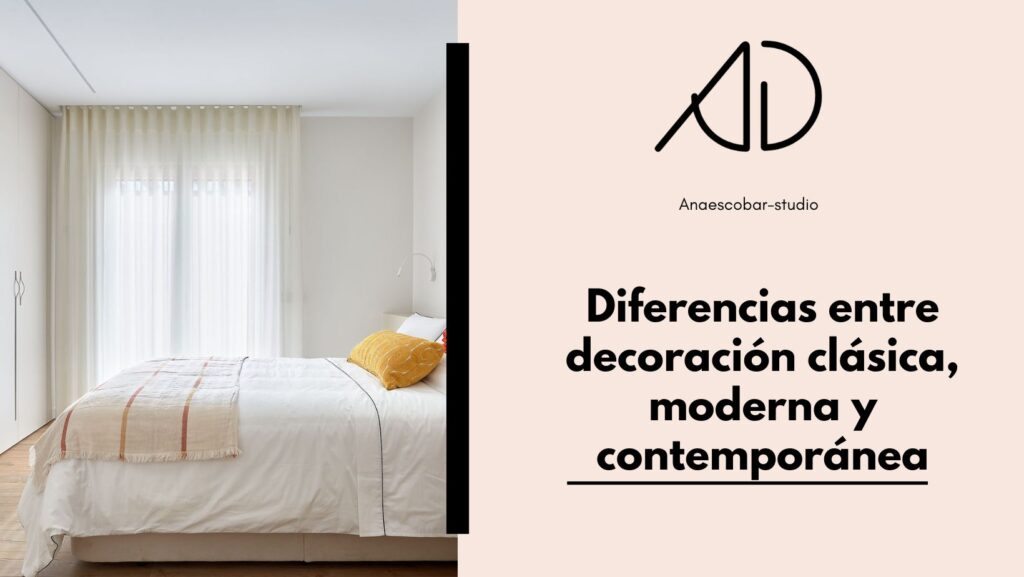 Diferencias entre decoración clásica, moderna y contemporánea
